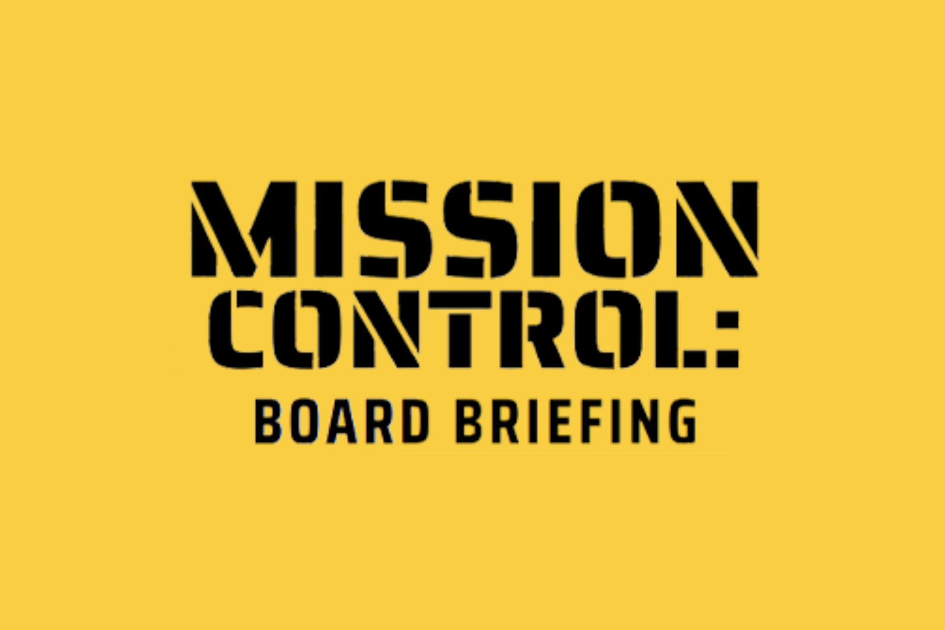 mission-control-board-briefing-01
